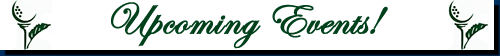 Sprig O'Mint Golf Club - Upcoming Events